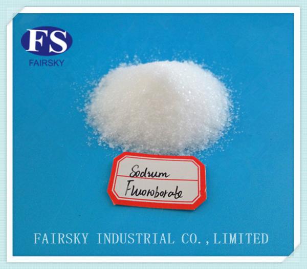 Cheap Sodium Fluoroborate（Fairsky）98%min_Sodium Fluoborate&Analysis reagent; electrochemical process.&Leading SUpplier for sale
