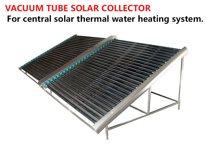 China Convenient Vacuum Tube Solar Collector , Solar Water Heater Collector on sale