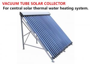 China Stable Evacuated Tube Solar Collector , Evacuated Heat Pipe Solar Collector on sale